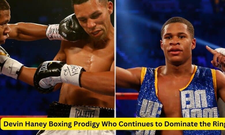 Devin Haney Boxing Prodigy